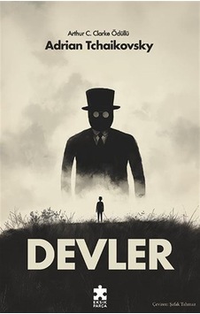 Devler / Adrian Tchaikovsky Devler / Adrian Tchaikovsky