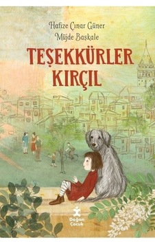 Teşekkürler Kırçıl - Hafize Çınar Güner - Doğan Çocuk