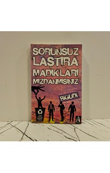 Sorunsuz Laştıra Madıkları Mızdanmısınız - Geri Dönme İnşallah Kutusu