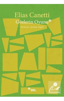 Gözlerin Oyunu / Elias Canetti Gözlerin Oyunu / Elias Canetti