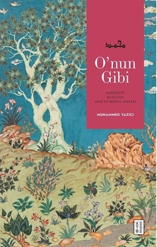 O'nun Gibi / Muhammed Yazıcı O'nun Gibi / Muhammed Yazıcı