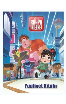 Ralph ve İnternet Faaliyet Kitabı- Doğan ve Egmont Yayıncılık Ralph ve İnternet Faaliyet Kitabı- Doğan ve Egmont Yayıncılık