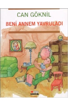 Beni Annem Yavruladı / Can Göknil Beni Annem Yavruladı / Can Göknil