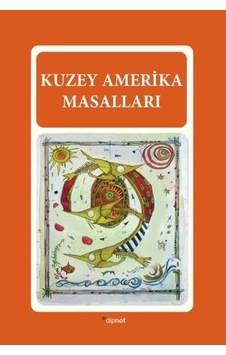 Kuzey Amerika Masalları- Dipnot Kuzey Amerika Masalları- Dipnot