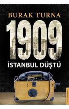 1909 İstanbul Düştü 1909 İstanbul Düştü