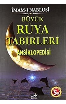 Büyük Rüya Tabirleri Ansiklopedisi - İmam Nablusi - Ailem