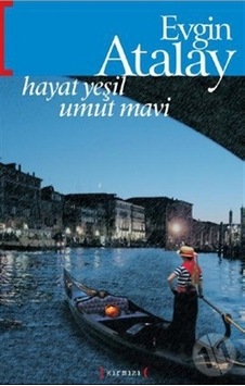 Hayat Yeşil Umut Mavi Hayat Yeşil Umut Mavi
