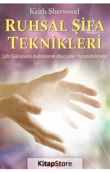 Ruhsal Şifa Teknikleri / Keith  Sherwood