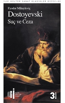 Suç ve Ceza - Fyodor Mihayloviç Dostoyevski - İlgi Kültür Sanat Yayınları