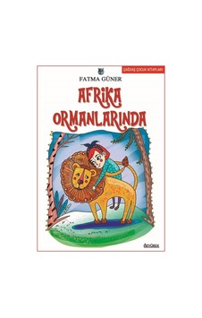 Afrika Ormanlarında- Özyürek Yayınevi Afrika Ormanlarında- Özyürek Yayınevi
