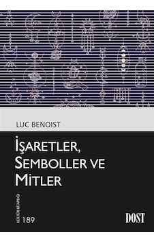 İşaretler, Semboller ve Mitler / Luc Benoist İşaretler, Semboller ve Mitler / Luc Benoist
