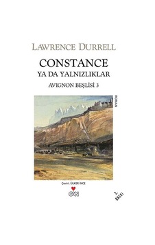 Constance ya da Yalnızlıklar - Lawrence Durrell - Can Yayınları Constance ya da Yalnızlıklar - Lawrence Durrell - Can Yayınları