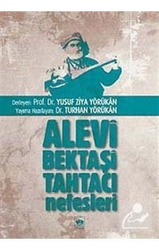 Alevi Bektaşi Tahtacı Nefesleri - Yusuf Ziya Yörükan - Ötüken Neşriyat