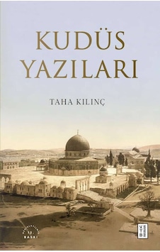 Ketebe Kudüs Yazıları Ketebe Kudüs Yazıları