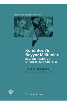 Komintern'in Seyyar Militanları / Taline Ter Minassian Komintern'in Seyyar Militanları / Taline Ter Minassian