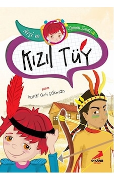 Arşi ve Zaman Saati 2 - Kızıl Tüy - Koray Avcı Çakman - Erdem Çocuk