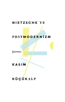 Nietzsche Ve Postmodernizm