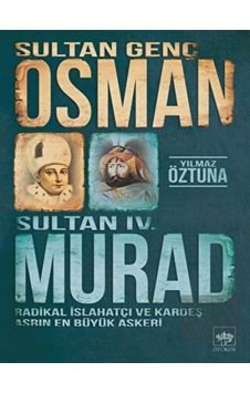 Sultan Genç Osman ve Sultan 4. Murad -  Ötüken Neşriyat