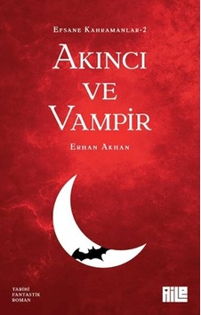 Akıncı Ve Vampir Akıncı Ve Vampir