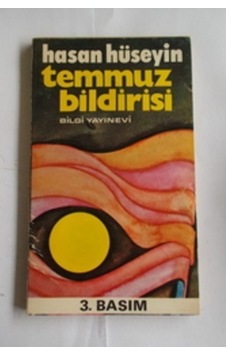 Temmuz Bildirisi/hasan Hüseyin Temmuz Bildirisi/hasan Hüseyin