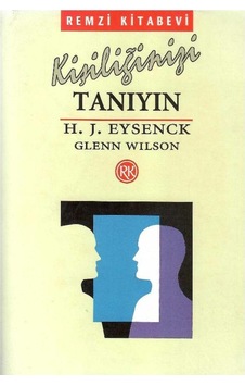 Kişiliğinizi Tanıyın - H. J. Eysenck - Glenn Wilson 1.baskı Kişiliğinizi Tanıyın - H. J. Eysenck - Glenn Wilson 1.baskı
