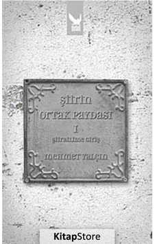 Şiirin Ortak Paydası - 1 Şiirbilime Giriş - Mehmet Yalçın - İkaros Yayınları Şiirin Ortak Paydası - 1 Şiirbilime Giriş - Mehmet Yalçın - İkaros Yayınları
