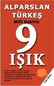 Milli Doktrin Tam Metin 9 Işık: - Alparslan Türkeş İlk Baskı 2017