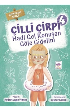 Hadi Gel Konuşan Göle Gidelim - Çilli Çirpi 4