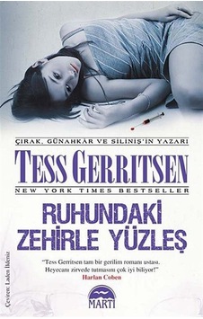 Ruhundaki Zehirle Yüzleş - Tess Gerritsen - Martı Yayınları Ruhundaki Zehirle Yüzleş - Tess Gerritsen - Martı Yayınları