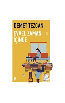 Evvel Zaman İçinde / Demet Tezcan