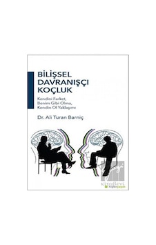 Bilişsel Davranışçı Koçluk - Ali Turan Barniç - Hiperlink Bilişsel Davranışçı Koçluk - Ali Turan Barniç - Hiperlink