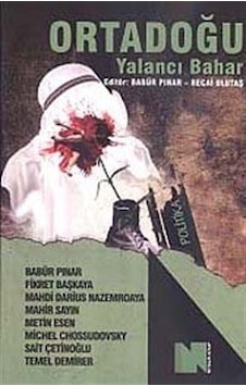 Orta Doğu/ Yalancı Bahar - Babür Pınar - Nitelik Kitap Orta Doğu/ Yalancı Bahar - Babür Pınar - Nitelik Kitap