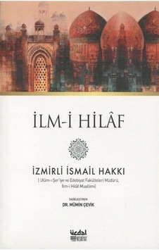 İlm-i Hilaf / İsmail Hakkı İzmirli İlm-i Hilaf / İsmail Hakkı İzmirli