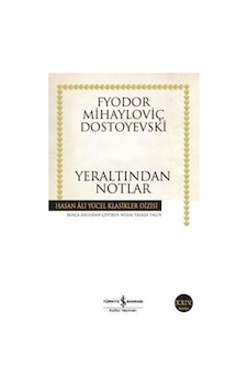 Iş Bankası Yayınları Yer Altından Notlar F.Dostoyevski