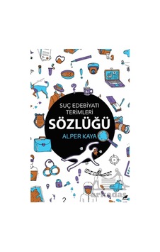 Suç Edebiyatı Terimleri Sözlüğü Ciltli Kara Karga Yayınları Suç Edebiyatı Terimleri Sözlüğü Ciltli Kara Karga Yayınları