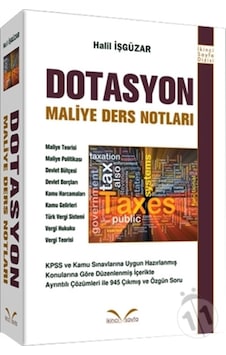 Dotasyon Maliye Ders Notları - Halil İşgüzar - İkinci Sayfa Dotasyon Maliye Ders Notları - Halil İşgüzar - İkinci Sayfa