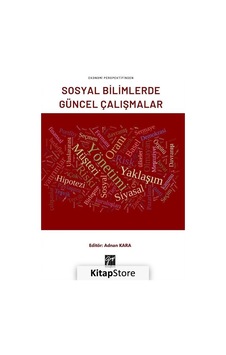Ekonomi Perspektifinden Sosyal Bilimlerde Güncel Çalışmalar- Gazi Kitabevi