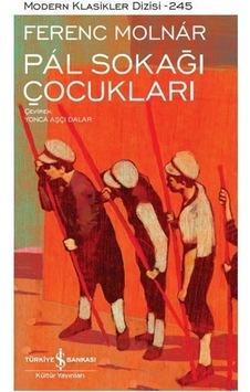 Pál Sokağı Çocukları / Ferenc Molnar Pál Sokağı Çocukları / Ferenc Molnar