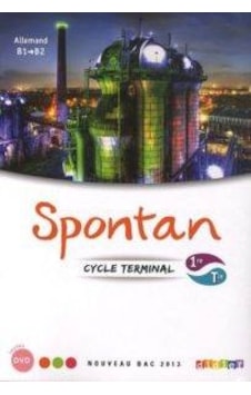 Spontan, Allemand, Cycle Terminal, 1re- 9782278072583 Spontan, Allemand, Cycle Terminal, 1re- 9782278072583