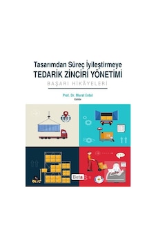 Tedarik Zinciri Yönetimi-Başarı Hikayeleri- Beta Yayınları Tedarik Zinciri Yönetimi-Başarı Hikayeleri- Beta Yayınları