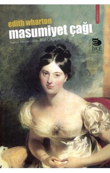 Masumiyet Çağı - Edith Wharton - İmge Kitabevi Masumiyet Çağı - Edith Wharton - İmge Kitabevi