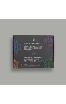 Mimar Sinan In İzinde Geometrik Desenler Atölyesi - Geometric Patterns Workshop İn The Footsteps Of Sinan Mimar Sinan In İzinde Geometrik Desenler Atölyesi - Geometric Patterns Workshop İn The Footsteps Of Sinan