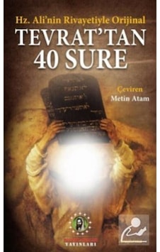 Hz. Ali'nin Rivayetiyle Orijinal Tevrat'tan 40 Sure - İmam Rıza Dergahı Yayınları Hz. Ali'nin Rivayetiyle Orijinal Tevrat'tan 40 Sure - İmam Rıza Dergahı Yayınları