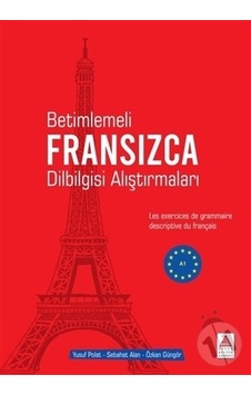 Betimlemeli Fransızca Dilbilgisi Alıştırmaları Betimlemeli Fransızca Dilbilgisi Alıştırmaları