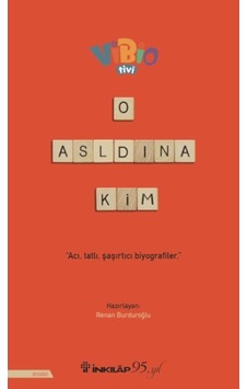 O Aslında Kim? - Renan Burduroğlu - İnkılap Kitabevi O Aslında Kim? - Renan Burduroğlu - İnkılap Kitabevi