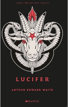 Lucifer / Arthur Edward Waite Lucifer / Arthur Edward Waite