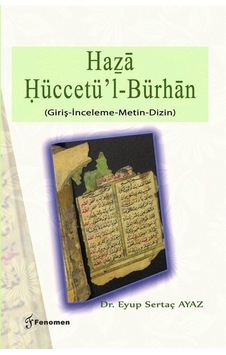 Haẕa Ḥüccetü'l-Bürhan (Giriş-İnceleme-Metin-Dizin) / Eyüp Sert... Haẕa Ḥüccetü'l-Bürhan (Giriş-İnceleme-Metin-Dizin) / Eyüp Sert...