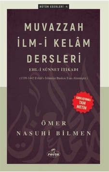 Muvazzah İlmi Kelam Dersleri - Ehli Sünnet İtikadı Karşılaştı...