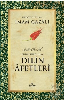 Dilin Afetleri Kitabu Afati'l Lisan/imam ı Gazali