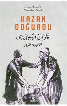 Kazan Doğurdu & Osmanlıca Nasreddin Hoca Fıkraları Kazan Doğurdu & Osmanlıca Nasreddin Hoca Fıkraları